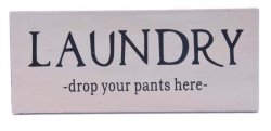 heaven-sends-laundry-drop-your-pants-sign