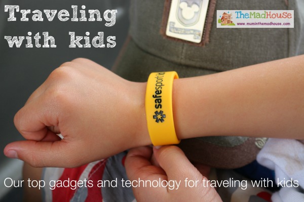 Our top gadgets and tech for traveling with kids