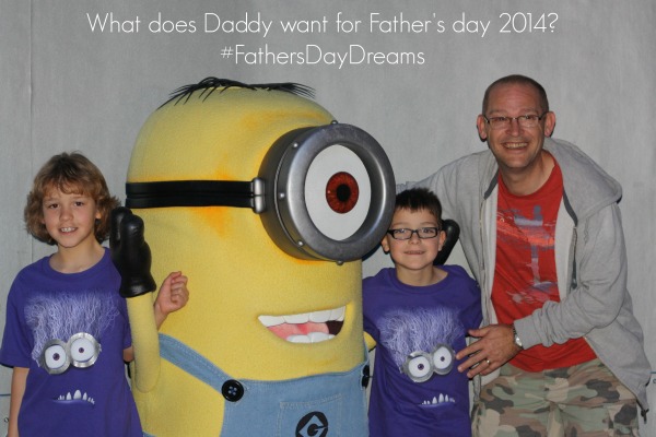 #fathersDayDreams