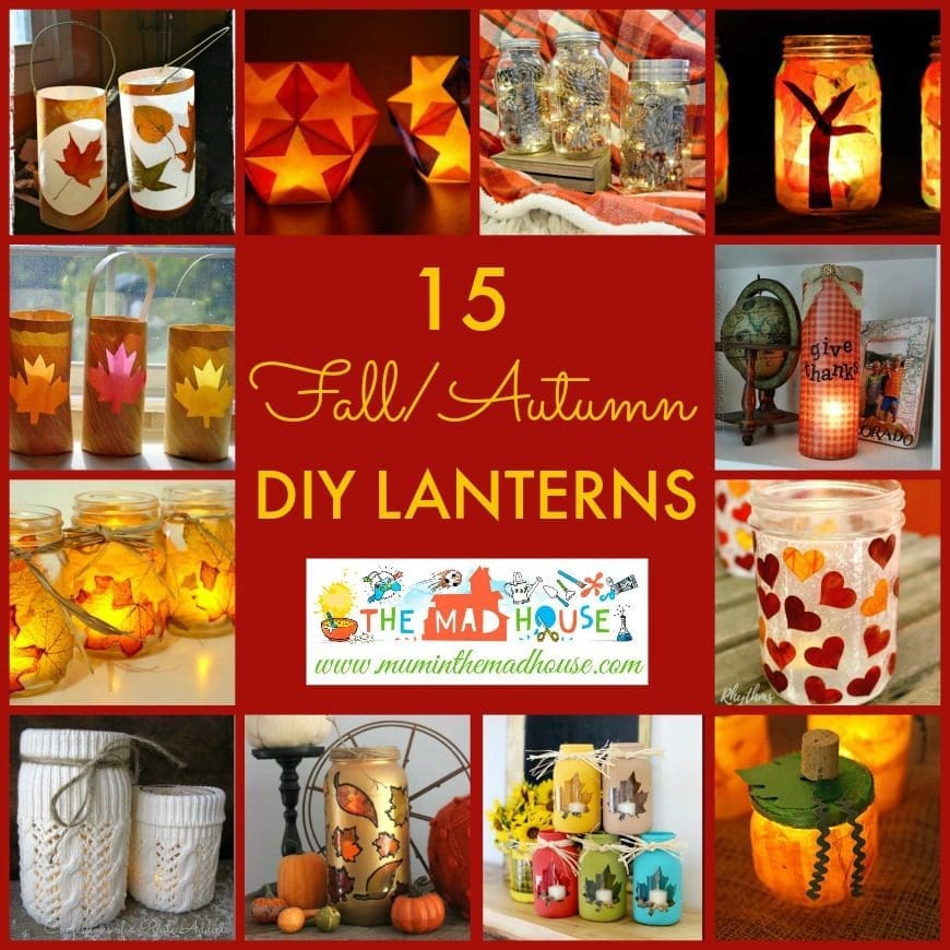 15 Fantastic Fall DIY Lanterns and Lights. Celebrate autumn with these beautiful seasonal DIY lanterns, luminaries and lights.