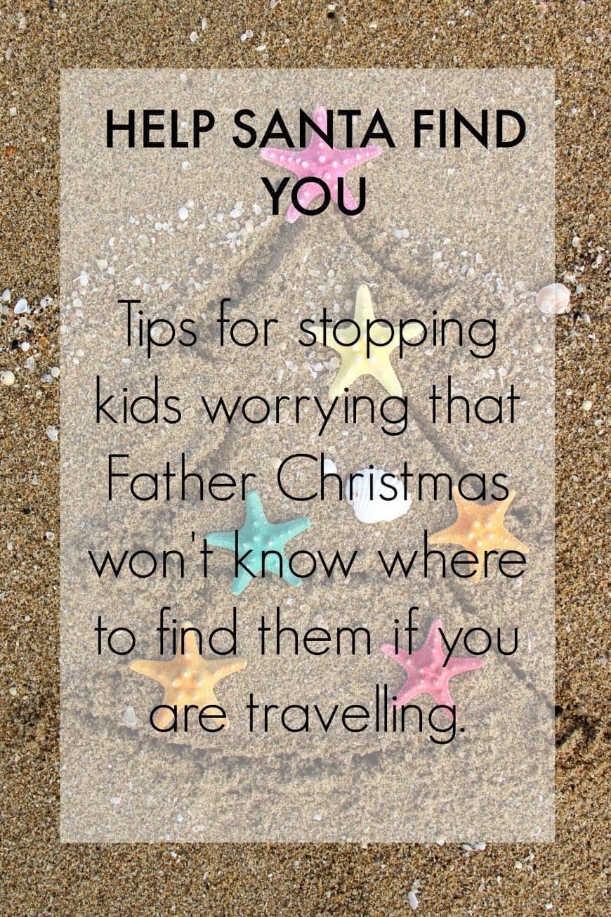 Travelling at Christmas - Tips to help Santa Find your family