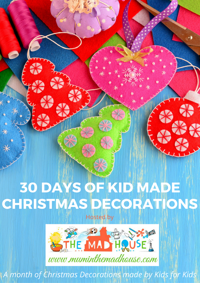 am delighted to be sharing with you a 30 days of fantastic Christmas decorations all made by children, along with full instructions for making them with your own children.
