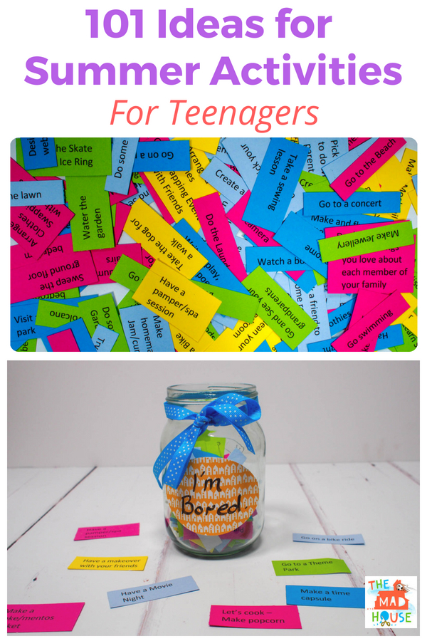 101 Ideas for Summer Activities for Teenagers