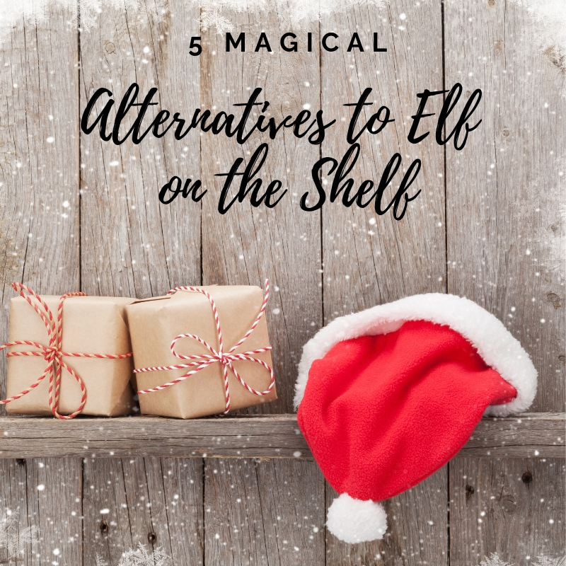 5 Magical Elf on the Shelf Alternatives