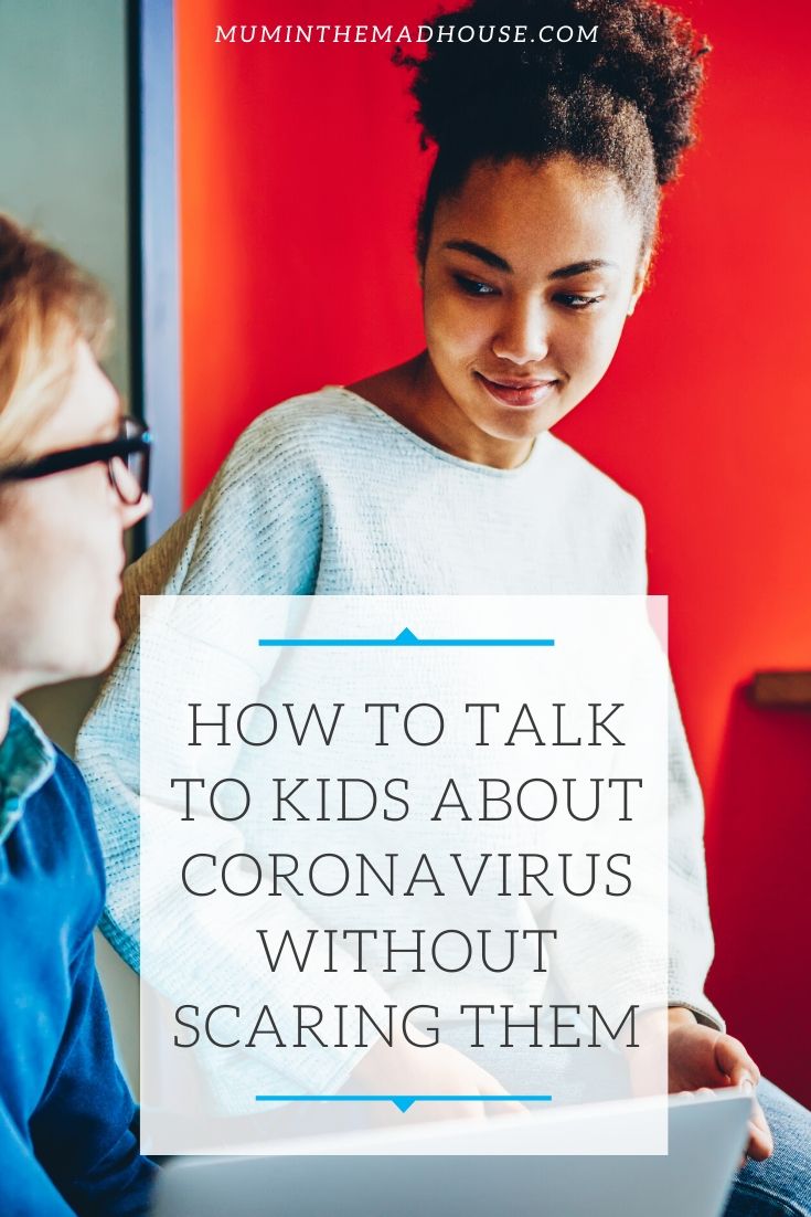 How to talk to your kids about COVID-19. Here's how to talk with kids and teens about the coronavirus global pandemic without scaring them.