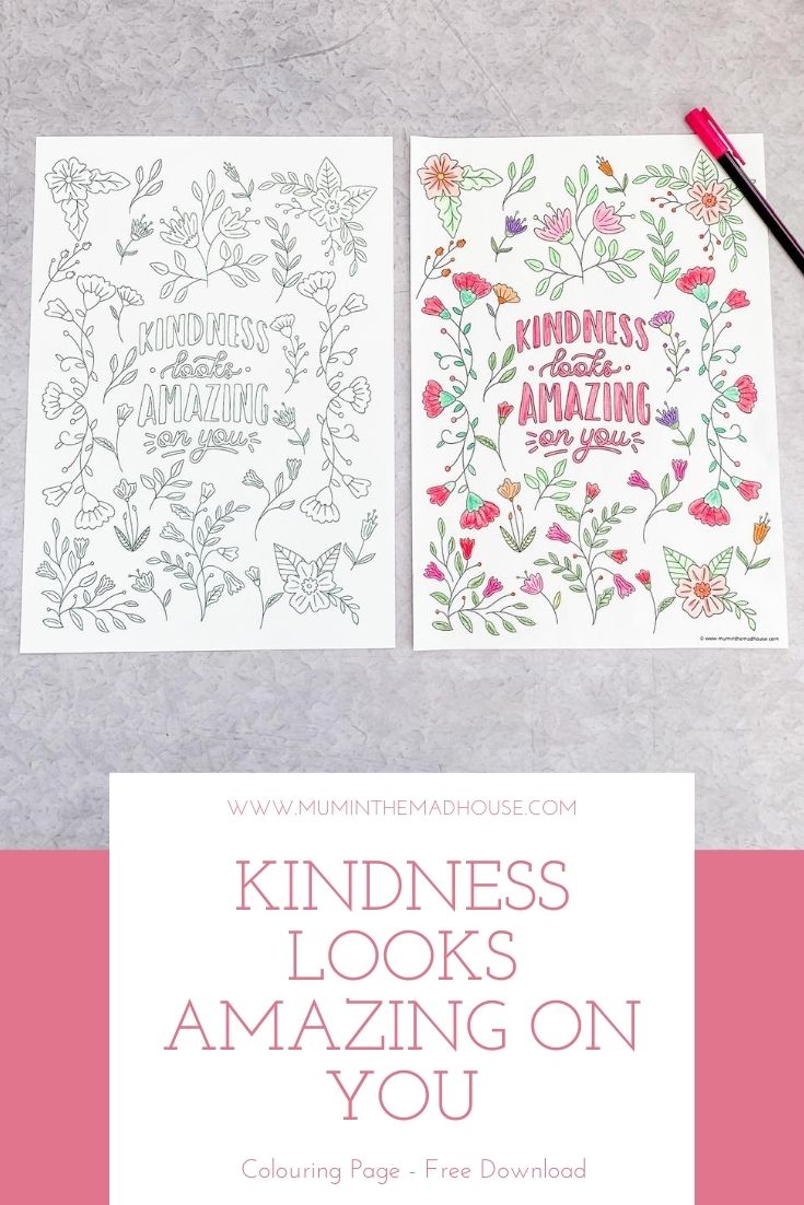 I love designing kindness colouring pages for adults and I went ifloral with this Kindness looks amazing on you, adult colouring page