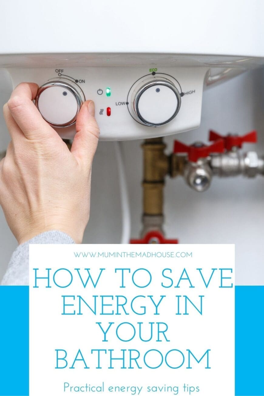 Tips to Save Energy in the Bathroom