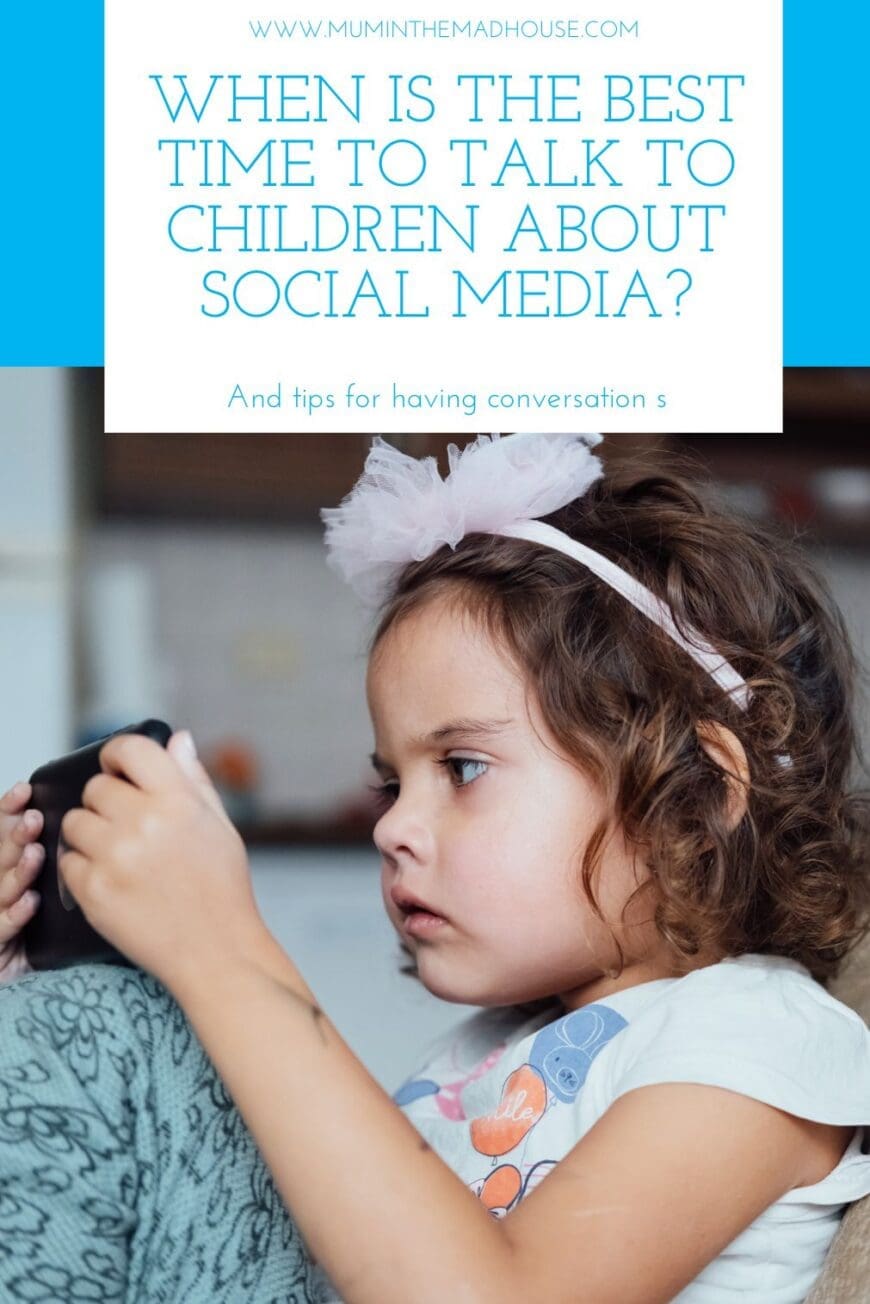 When is the best time to talk to Children about Social Media including tips for having conversations and also ideas for when children are not opening up.