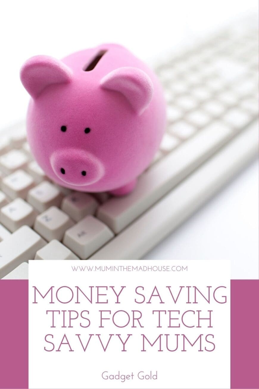 Be a money savvy mum with our Money-Saving Tips to Reduce Tech Expenses and spends on gadgets for all the family